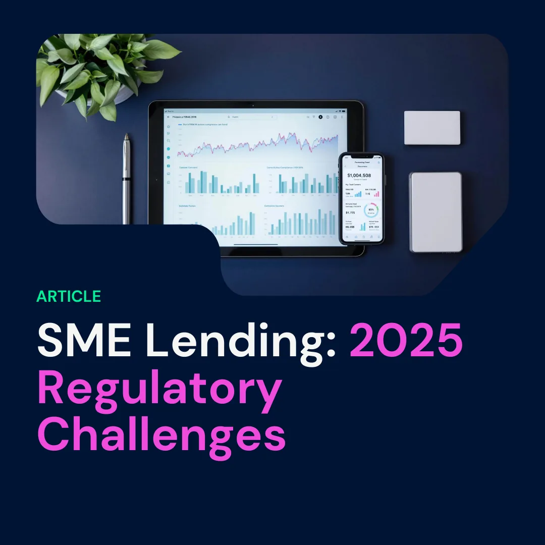 SME Lending: 2025 Regulatory Challenges