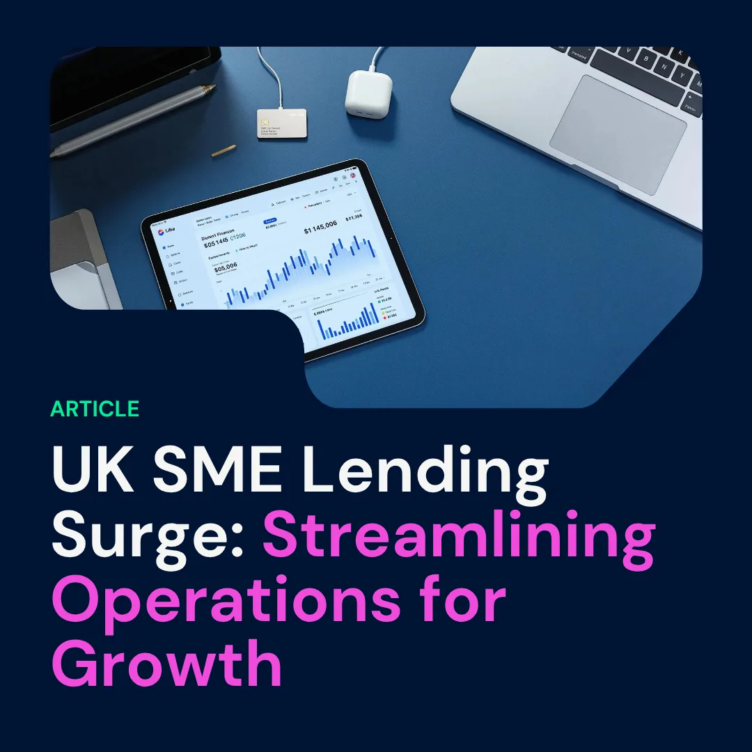 UK SME Lending Surge: Streamlining Operations for Growth